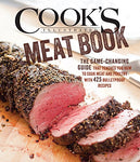 The Cook's Illustrated Meat Book: The Game-Changing Guide That Teaches You How to Cook Meat and Poultry with 425 Bulletproof Recipes Kindle Edition